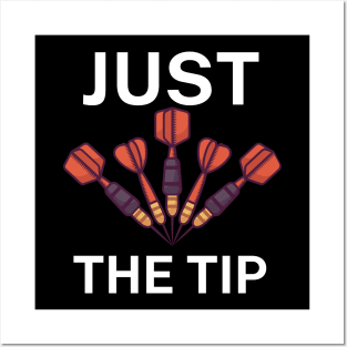 Just the tip Posters and Art